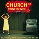 Church Of Confidence - Teaching The Children The Blues